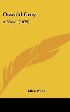 portada oswald cray: a novel (1879) (en Inglés)