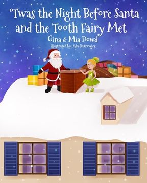portada 'Twas the Night Before Santa and the Tooth Fairy Met (en Inglés)