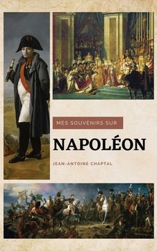 portada Mes souvenirs sur Napoléon (in French)