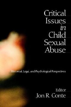 portada critical issues in child sexual abuse: historical, legal, and psychological perspectives (in English)