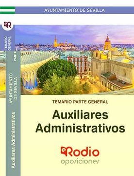 portada Auxiliares Administrativos. Temario Parte General. Ayuntamiento d e Sevilla.