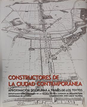 portada Constructores de la Ciudad Contemporanea - Aproximacion Disciplinar -