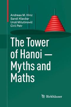 portada The Tower of Hanoi - Myths and Maths (in English)