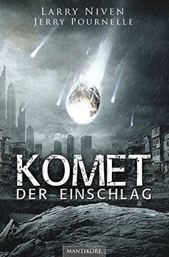 portada Komet - der Einschlag: Ein Science Fiction Klassiker von Larry Niven & Jerry Pournelle (in German)