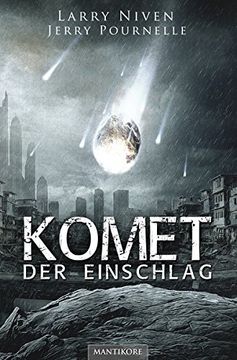 portada Komet - der Einschlag: Ein Science Fiction Klassiker von Larry Niven & Jerry Pournelle (en Alemán)