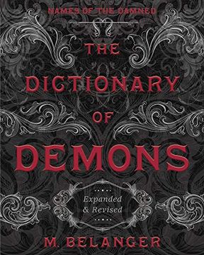 portada The Dictionary of Demons: Expanded and Revised: Names of the Damned 