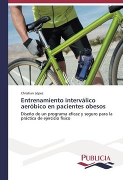 Libro Entrenamiento interválico aeróbico en pacientes obesos