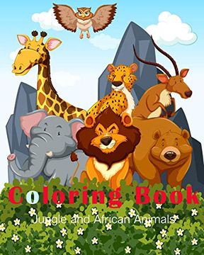 portada Jungle and African Animals Coloring Book: A fun Hand Drawn Coloring Book for Kids and Beautiful Forest Designs for Children (en Inglés)