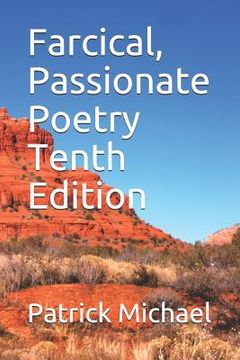 portada Farcical, Passionate Poetry Tenth Edition (en Inglés)