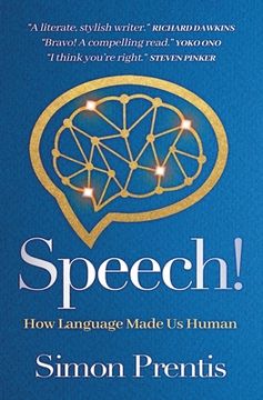 portada SPEECH! How Language Made Us Human (en Inglés)