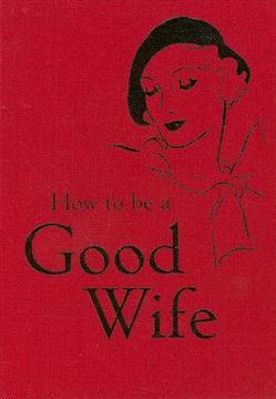 portada how to be a good wife (in English)