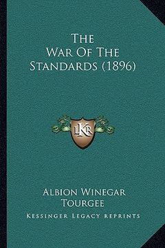 portada the war of the standards (1896)