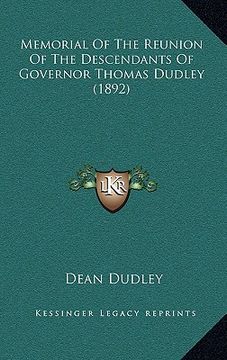 portada memorial of the reunion of the descendants of governor thomas dudley (1892) (en Inglés)