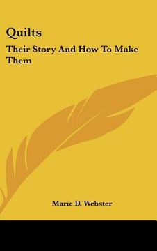 portada quilts: their story and how to make them (en Inglés)