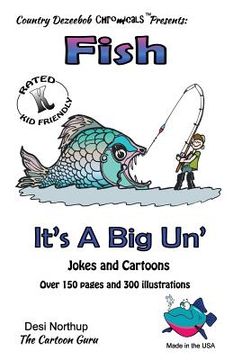 portada Fish -- It's A Big 'Un -- Jokes and Cartoons: in Black + White (in English)