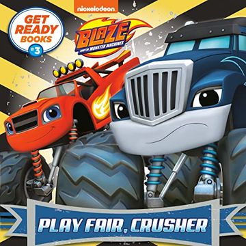 portada Get Ready Books #3: Play Fair, Crusher (Blaze and the Monster Machines) (Pictureback(R)) 