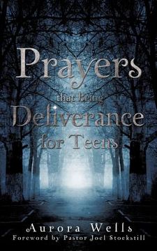 portada prayers that bring deliverance for teens (en Inglés)