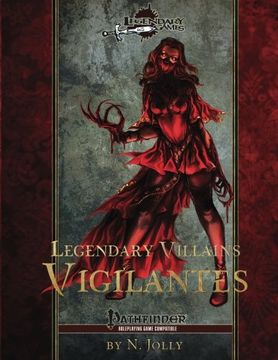 portada Legendary Villains: Vigilantes (Volume 4)
