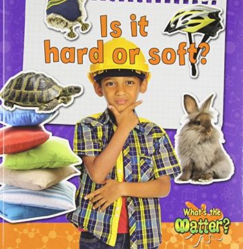 portada Is it Hard or Soft? (What's the Matter? ) (in English)