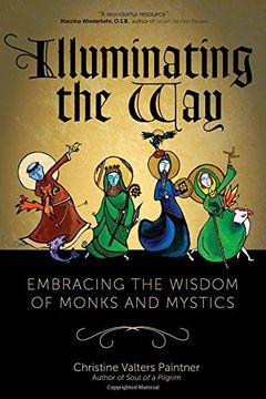 portada Illuminating the Way: Embracing the Wisdom of Monks and Mystics (in English)