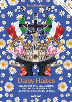 portada Daisy Haites (Universo Magnolia Parks 2): Ella Quiere una Vida Normal, Pero ser la Heredera de un Imperio Criminal no es Fácil. (in Spanish)