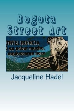 portada Bogota Street Art (Street Art Around the World)