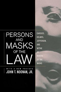 portada Persons and Masks of the Law: Cardozo, Holmes, Jefferson and Wythe as Makers of the Masks (en Inglés)
