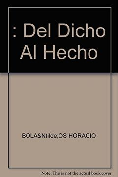 portada Del Dicho al Hecho (in Spanish)