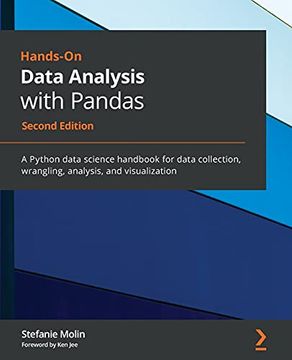 portada Hands-On Data Analysis With Pandas: A Python Data Science Handbook for Data Collection, Wrangling, Analysis, and Visualization, 2nd Edition 