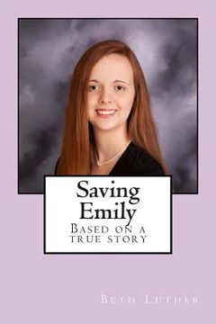 portada Saving Emily: Based on a true story