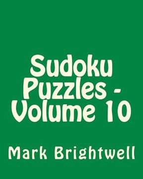 portada Sudoku Puzzles - Volume 10: Easy to Read, Large Grid Sudoku Puzzles (en Inglés)