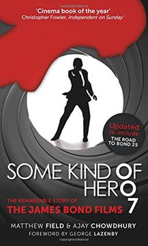portada Some Kind of Hero: The Remarkable Story of the James Bond Films (en Inglés)