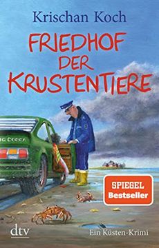 portada Friedhof der Krustentiere: Ein Küsten-Krimi (Thies Detlefsen & Nicole Stappenbek) (en Alemán)