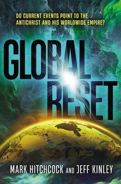 portada Global Reset: Do Current Events Point to the Antichrist and his Worldwide Empire? (in English)