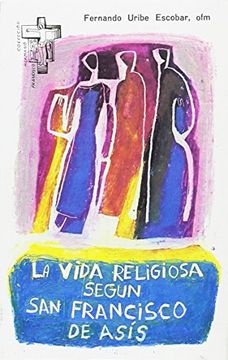 portada La vida religiosa según San Francisco de Asís (Hermano Francisco)