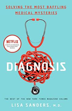 portada Diagnosis: Solving the Most Baffling Medical Mysteries (in English)