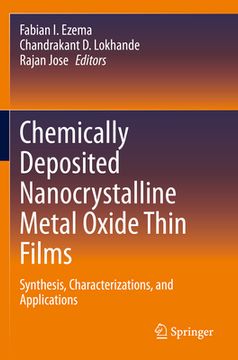 portada Chemically Deposited Nanocrystalline Metal Oxide Thin Films: Synthesis, Characterizations, and Applications (en Inglés)