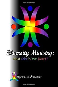 portada Diversity Ministry: What Color is Your Heart? (en Inglés)