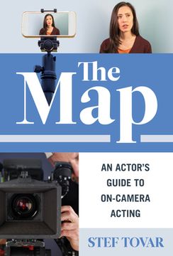 portada The Map: An Actor's Guide to On-Camera Acting (en Inglés)