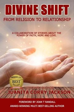 portada Divine Shift: From Religion to Relationship (en Inglés)