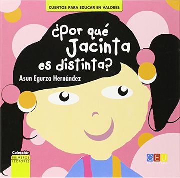 ¿Por qué Jacinta es distinta? (Primeros Lectores) (in Spanish)