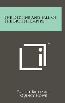 portada the decline and fall of the british empire (en Inglés)