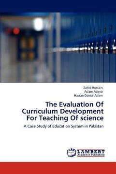 portada the evaluation of curriculum development for teaching of science (en Inglés)