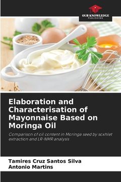 portada Elaboration and Characterisation of Mayonnaise Based on Moringa Oil