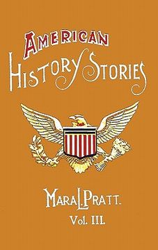 portada american history stories, volume iii - with original illustrations