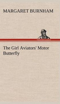 portada the girl aviators' motor butterfly (en Inglés)