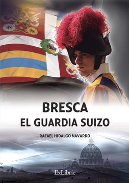 portada Bresca. El Guardia Suizo (in Spanish)