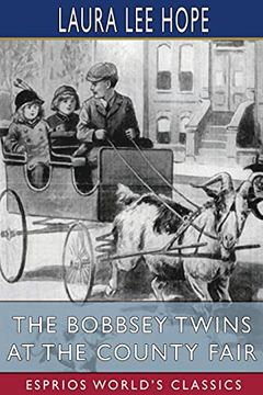 portada The Bobbsey Twins at the County Fair (Esprios Classics) (en Inglés)