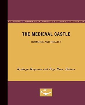 portada The Medieval Castle: Romance and Reality: 1 (Medieval Cultures) (en Inglés)