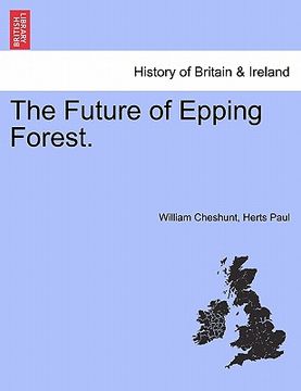 portada the future of epping forest. (en Inglés)